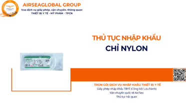 THỦ TỤC NHẬP KHẨU CHỈ NYLON NĂM NAY