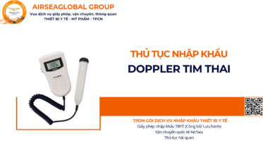 THỦ TỤC NHẬP KHẨU DOPPLER TIM THAI NĂM NAY