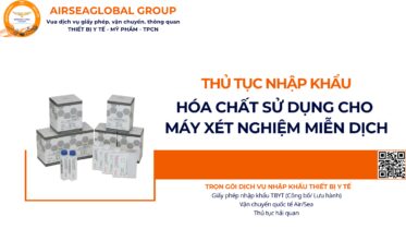 THỦ TỤC NHẬP KHẨU HÓA CHẤT SỬ DỤNG CHO MÁY XÉT NGHIỆM MIỄN DỊCH NĂM NAY