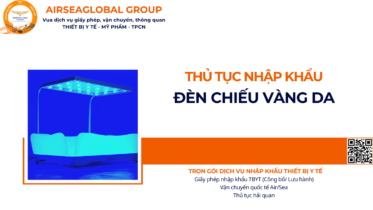 THỦ TỤC NHẬP KHẨU ĐÈN CHIẾU VÀNG DA NĂM NAY