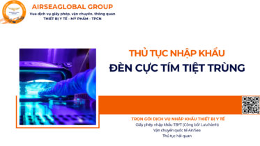 THỦ TỤC NHẬP KHẨU ĐÈN CỰC TÍM TIỆT TRÙNG NĂM NAY