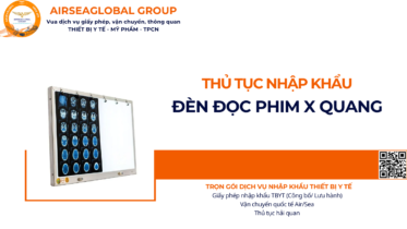THỦ TỤC NHẬP KHẨU ĐÈN ĐỌC PHIM X QUANG NĂM NAY
