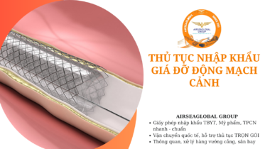 thu tuc nhap khau gia do dong mach canh