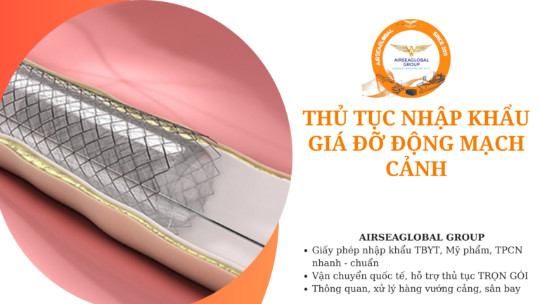 thu tuc nhap khau gia do dong mach canh