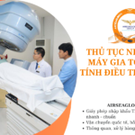 thu tuc nhap khau may gia toc tuyen tinh dieu tri ung thu