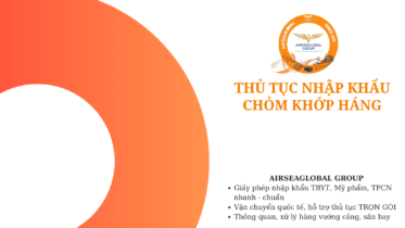 thu tuc nhap khau chom khop hang