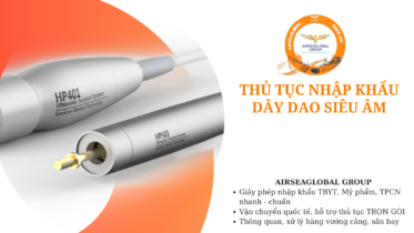 thu tuc nhap khau Day dao sieu am