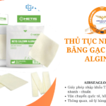 thu tuc nhap khau bang gac calcium alginate