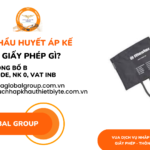 NHẬP KHẨU HUYẾT ÁP KẾ CẦN XIN GIẤY PHÉP GÌ