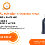 NHẬP KHẨU MÁY KÍCH THÍCH NHA KHOA CẦN XIN GIẤY PHÉP GÌ