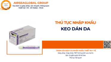 THỦ TỤC NHẬP KHẨU KEO DÁN DA NĂM NAY