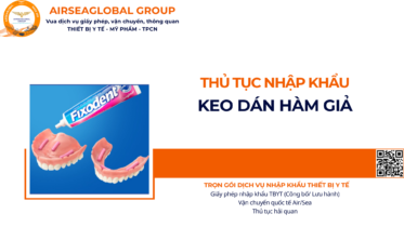 THỦ TỤC NHẬP KHẨU KEO DÁN HÀM GIẢ NĂM NAY