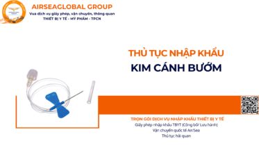 THỦ TỤC NHẬP KHẨU KIM CÁNH BƯỚM NĂM NAY