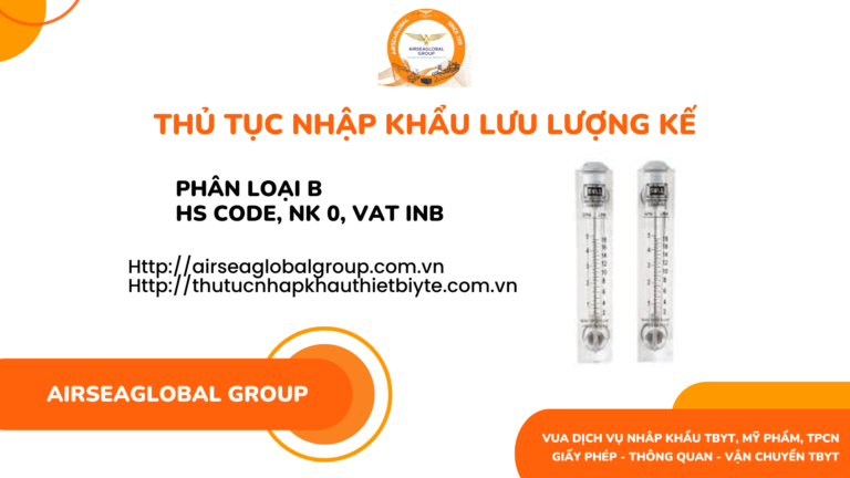 THỦ TỤC NHẬP KHẨU LƯU LƯỢNG KẾ MỚI NHẤT NĂM NAY