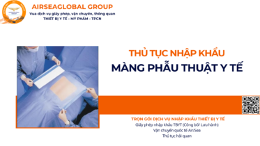 THỦ TỤC NHẬP KHẨU MÀNG PHẪU THUẬT Y TẾ NĂM NAY