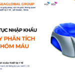 THỦ TỤC NHẬP KHẨU MÁY PHÂN TÍCH NHÓM MÁU NĂM NAY