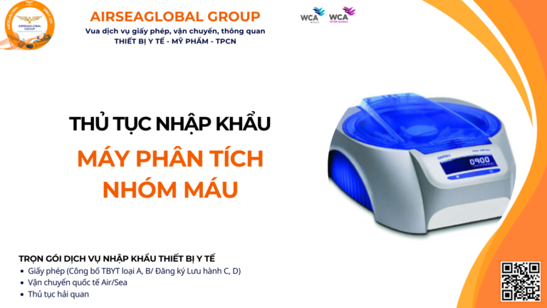 THỦ TỤC NHẬP KHẨU MÁY PHÂN TÍCH NHÓM MÁU NĂM NAY