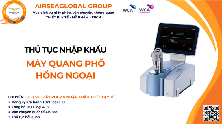 THỦ TỤC NHẬP KHẨU MÁY QUANG PHỔ HỒNG NGOẠI NĂM NAY