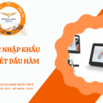 THỦ TỤC NHẬP KHẨU MÁY QUÉT DẤU HÀM