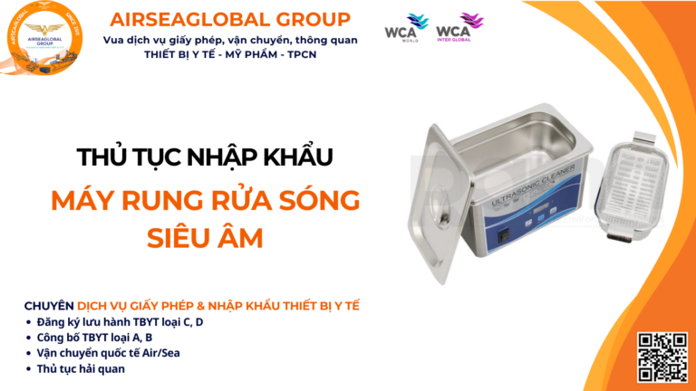 THỦ TỤC NHẬP KHẨU MÁY RUNG RỬA SÓNG SIÊU ÂM NĂM NAY