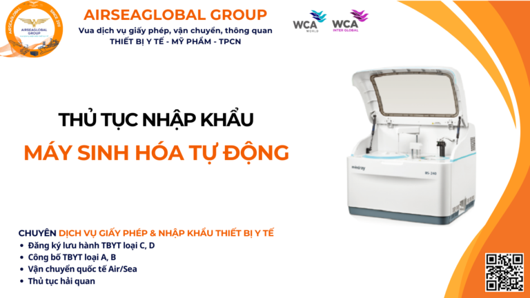THỦ TỤC NHẬP KHẨU MÁY SINH HÓA TỰ ĐỘNG NĂM NAY