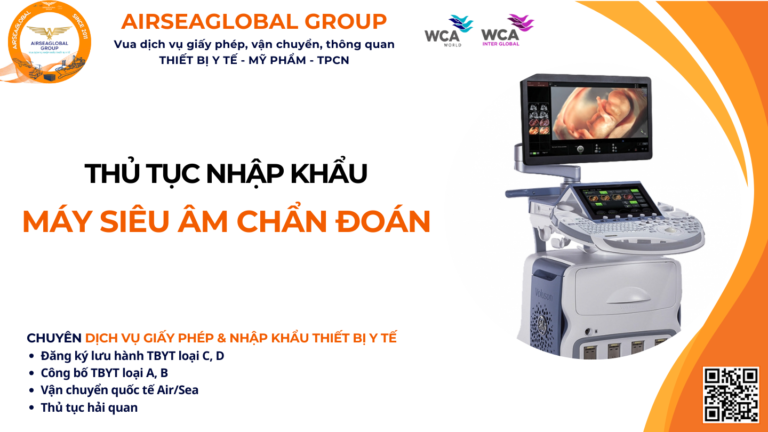 THỦ TỤC NHẬP KHẨU MÁY SIÊU ÂM CHẨN ĐOÁN NĂM NAY