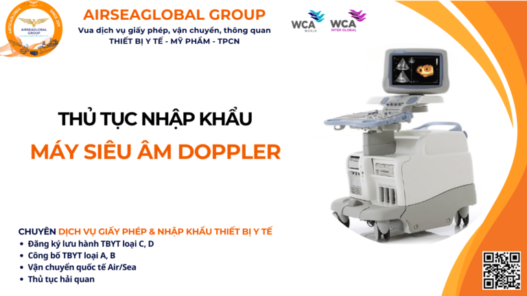 THỦ TỤC NHẬP KHẨU MÁY SIÊU ÂM DOPPLER NĂM NAY