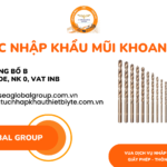 THỦ TỤC NHẬP KHẨU MŨI KHOAN XƯƠNG MỚI NHẤT