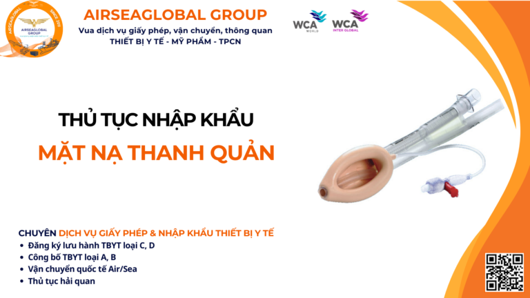 THỦ TỤC NHẬP KHẨU MẶT NẠ KHÍ DUNG NĂM NAY