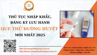 THỦ TỤC NHẬP KHẨU QUE THỬ ĐƯỜNG HUYẾT