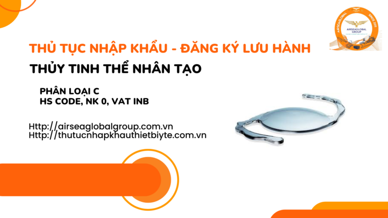 THỦ TỤC NHẬP KHẨU - ĐĂNG KÝ LƯU HÀNH THỦY TINH THỂ NHÂN TẠO