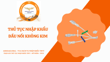 THỦ TỤC NHẬP KHẨU ĐẦU NỐI KHÔNG KIM