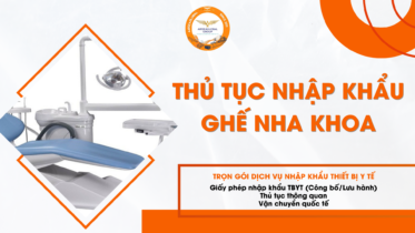 Thủ tục nhập khẩu ghế nha khoa