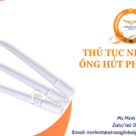 thu tuc nhap khau ong hut phau thuat