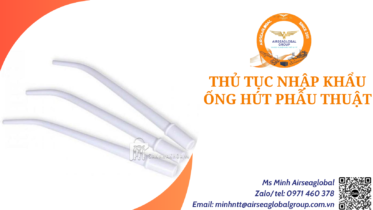 thu tuc nhap khau ong hut phau thuat