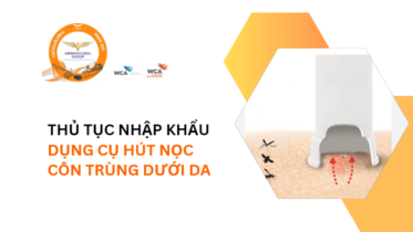THỦ TỤC NHẬP KHẨU DỤNG CỤ HÚT NỌC CÔN TRÙNG DƯỚI DA
