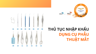THỦ TỤC NHẬP KHẨU DỤNG CỤ PHẪU THUẬT MẮT
