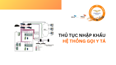 THỦ TỤC NHẬP KHẨU HỆ THỐNG GỌI Y TÁ