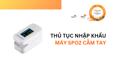THỦ TỤC NHẬP KHẨU MÁY SPO2 CẦM TAY