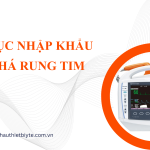THỦ TỤC NHẬP KHẨU MÁY PHÁ RUNG TIM