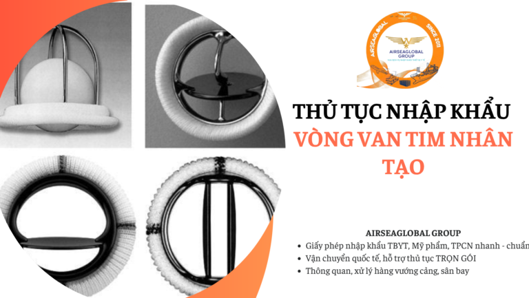 thu tuc nhap khau vong van tim nhan tao