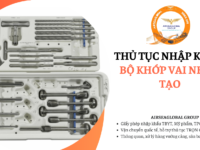 thu tuc nhap khau bo khop vai nhan tao