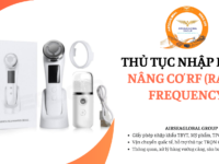 thu tuc nhap khau nang co rf (radio frequency)