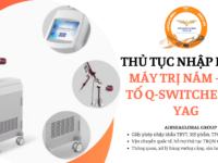 thu tuc nhap khau may tri nam - sac to q-switched nd yag