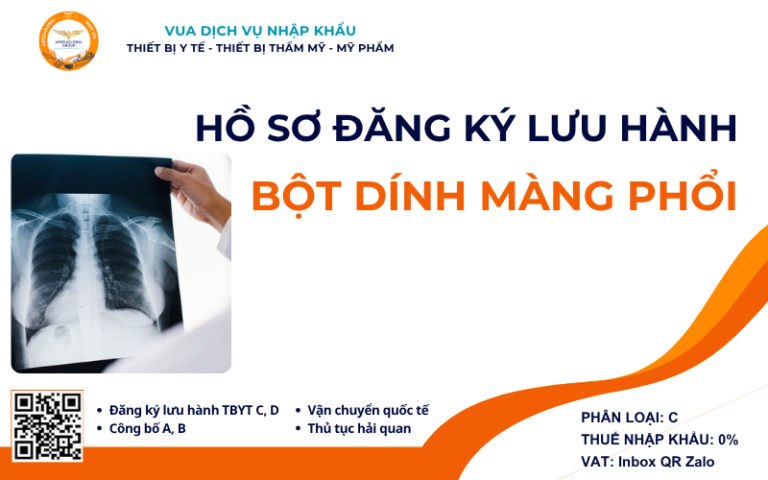 HỒ SƠ ĐĂNG KÝ LƯU HÀNH BỘT DÍNH MÀNG PHỔI