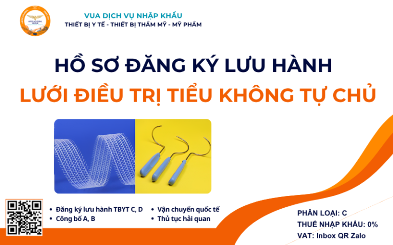 HỒ SƠ ĐĂNG KÝ LƯU HÀNH LƯỚI ĐIỀU TRỊ TIỂU KHÔNG TỰ CHỦ