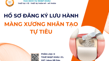 HỒ SƠ ĐĂNG KÝ LƯU HÀNH MÀNG XƯƠNG NHÂN TẠO TỰ TIÊU