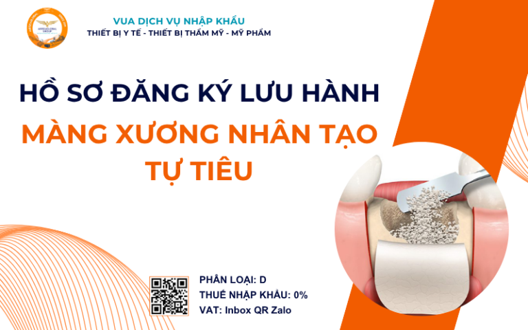 HỒ SƠ ĐĂNG KÝ LƯU HÀNH MÀNG XƯƠNG NHÂN TẠO TỰ TIÊU