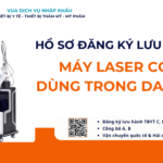 HỒ SƠ ĐĂNG KÝ LƯU HÀNH MÁY LASER CO2 DÙNG TRONG DA LIỄU