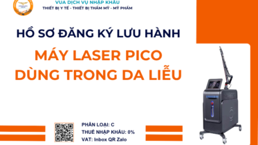 HỒ SƠ ĐĂNG KÝ LƯU HÀNH MÁY LASER PICO DÙNG TRONG DA LIỄU